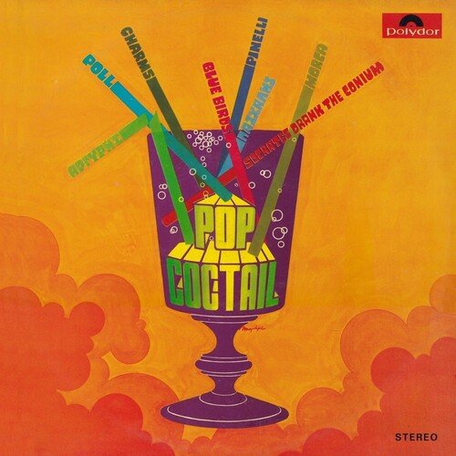 “Pop Coctail” [Polydor, 1972] 